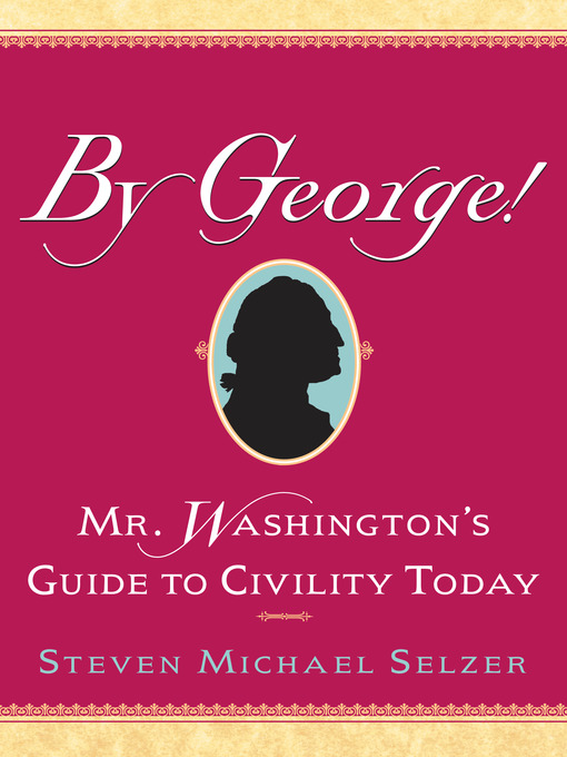 Title details for By George by Steven Michael Selzer - Available